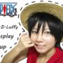 【ワンピースコスプレエロ動画】Cosplay makeup: Luffy (One Piece)